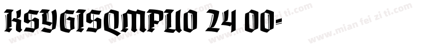 KSYGISQMPU0 24 00字体转换